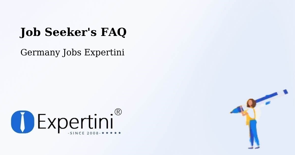 Job Seeker FAQ – Lampertswalde - Germany Jobs Expertini