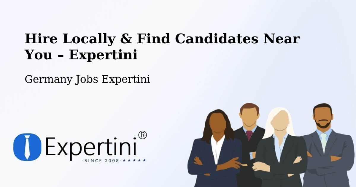 Hire Locally in Lampertswalde – Find Qualified Candidates Near You - Lampertswalde, Germany Jobs Expertini