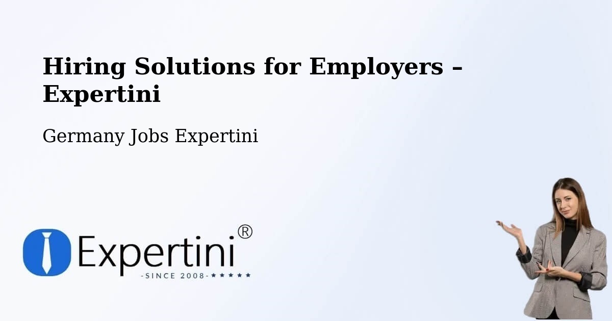 Hiring Solutions for Employers in Lampertswalde - Lampertswalde, Germany Jobs Expertini