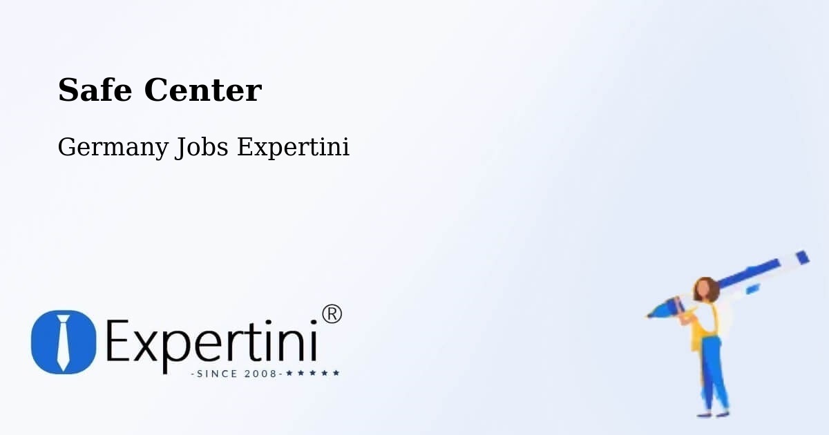 Safety Center – Lampertswalde - Germany Jobs Expertini